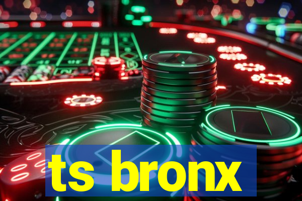 ts bronx